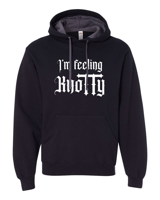 I'm feeling Knotty - Hoodie