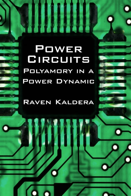 Power Circuits: Polyamory in a Power Dynamic